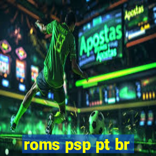 roms psp pt br